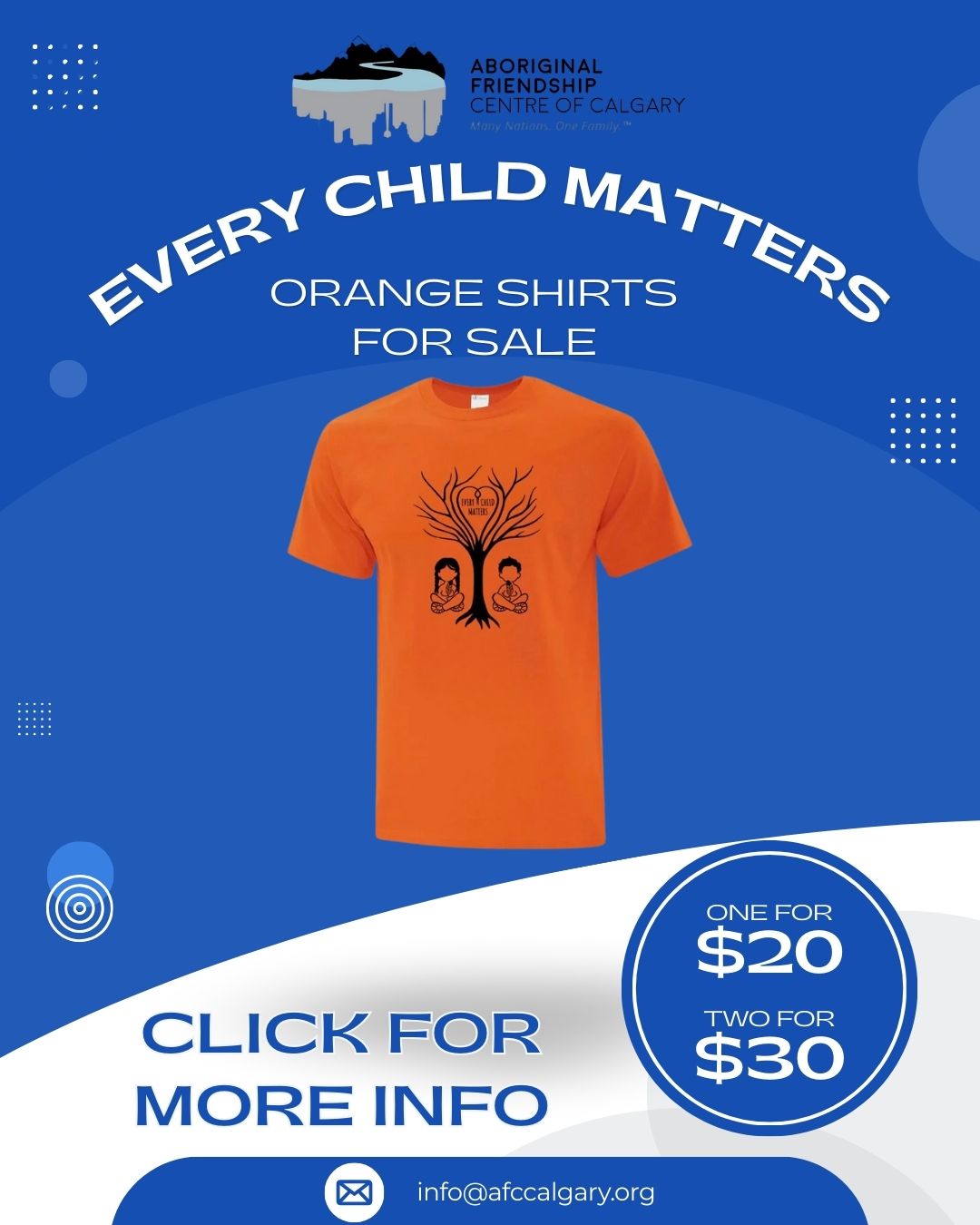  blue graphic poster for the AFCC selling orange shirts. It shows a t-shirt design, the price, and contact information with the text "Every Child Matters."