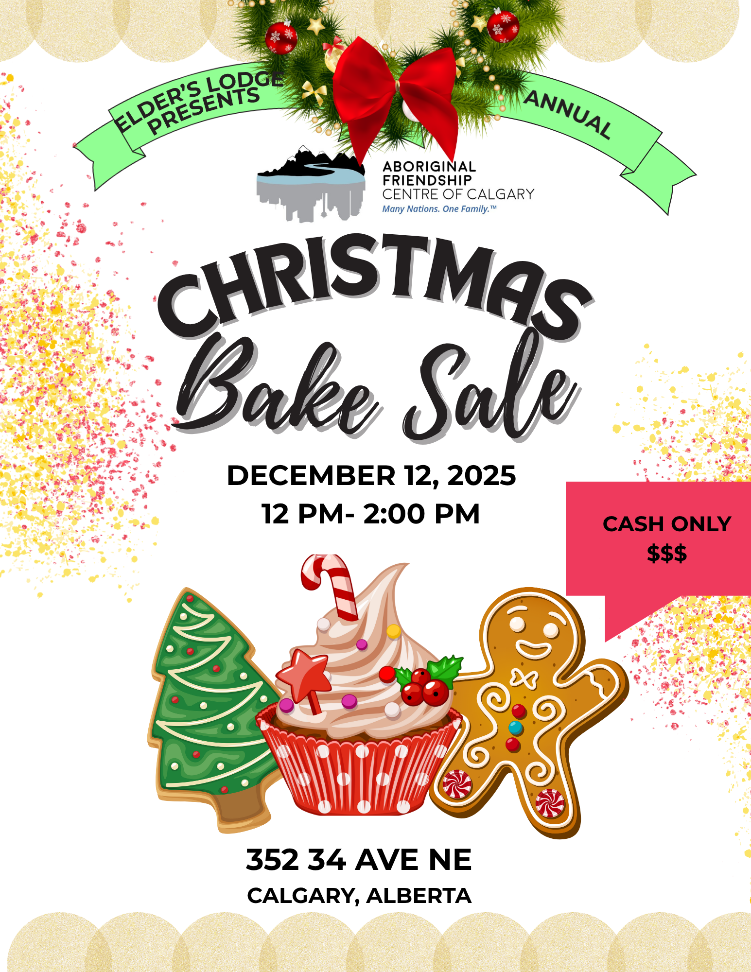Flyer for the Elders' Lodge Annual Christmas Bake Sale on December 12, 2025, from 12 PM - 2 PM at 352 34 Ave NE. Cash only.