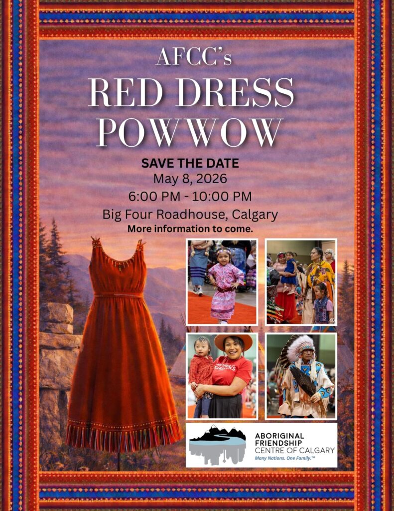 Save the Date poster for the 3rd Annual AFCC Red Dress Traditional Powwow Gathering on May 8, 2026, at the Big Four Roadhouse in Calgary.